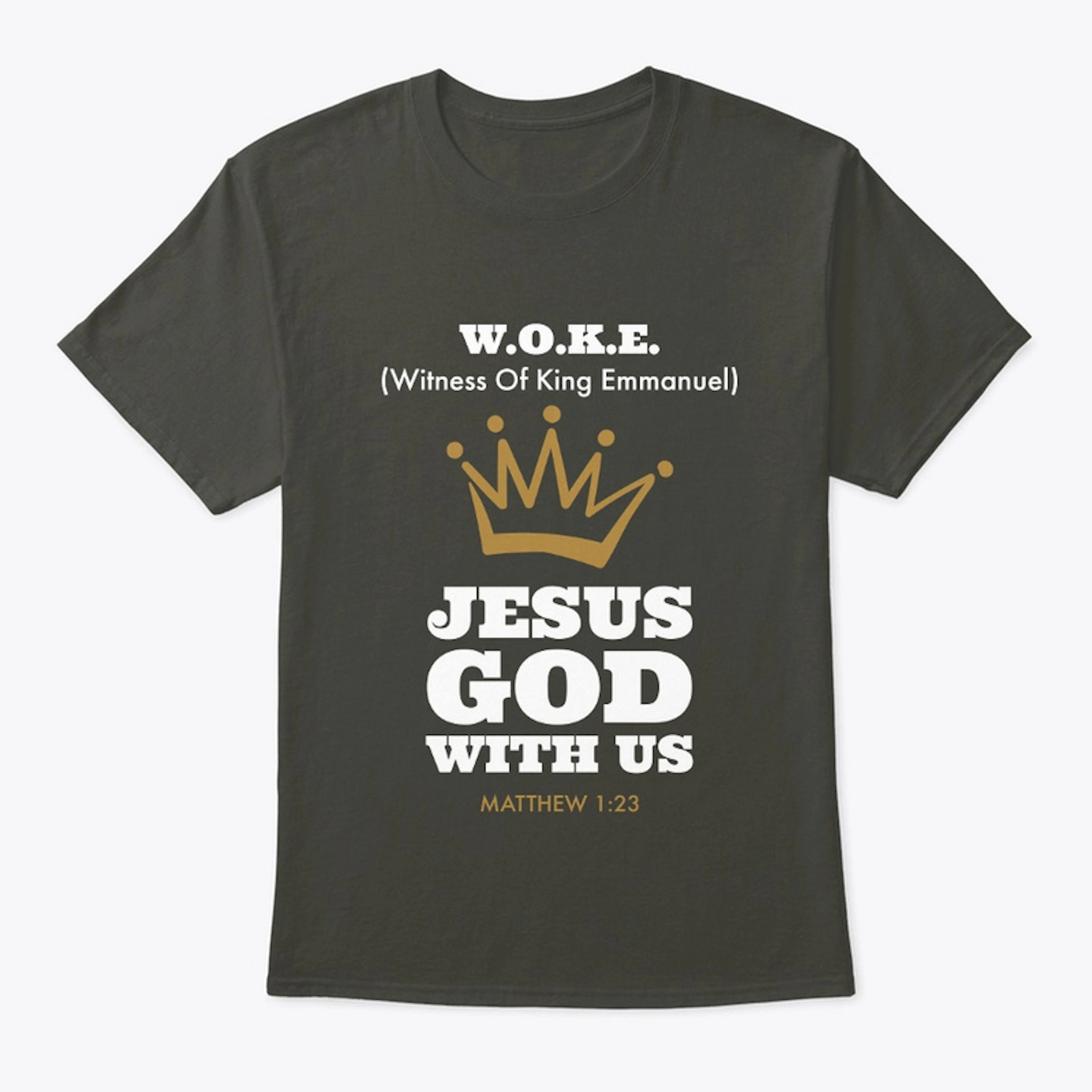 WOKE God with us T-shirt 