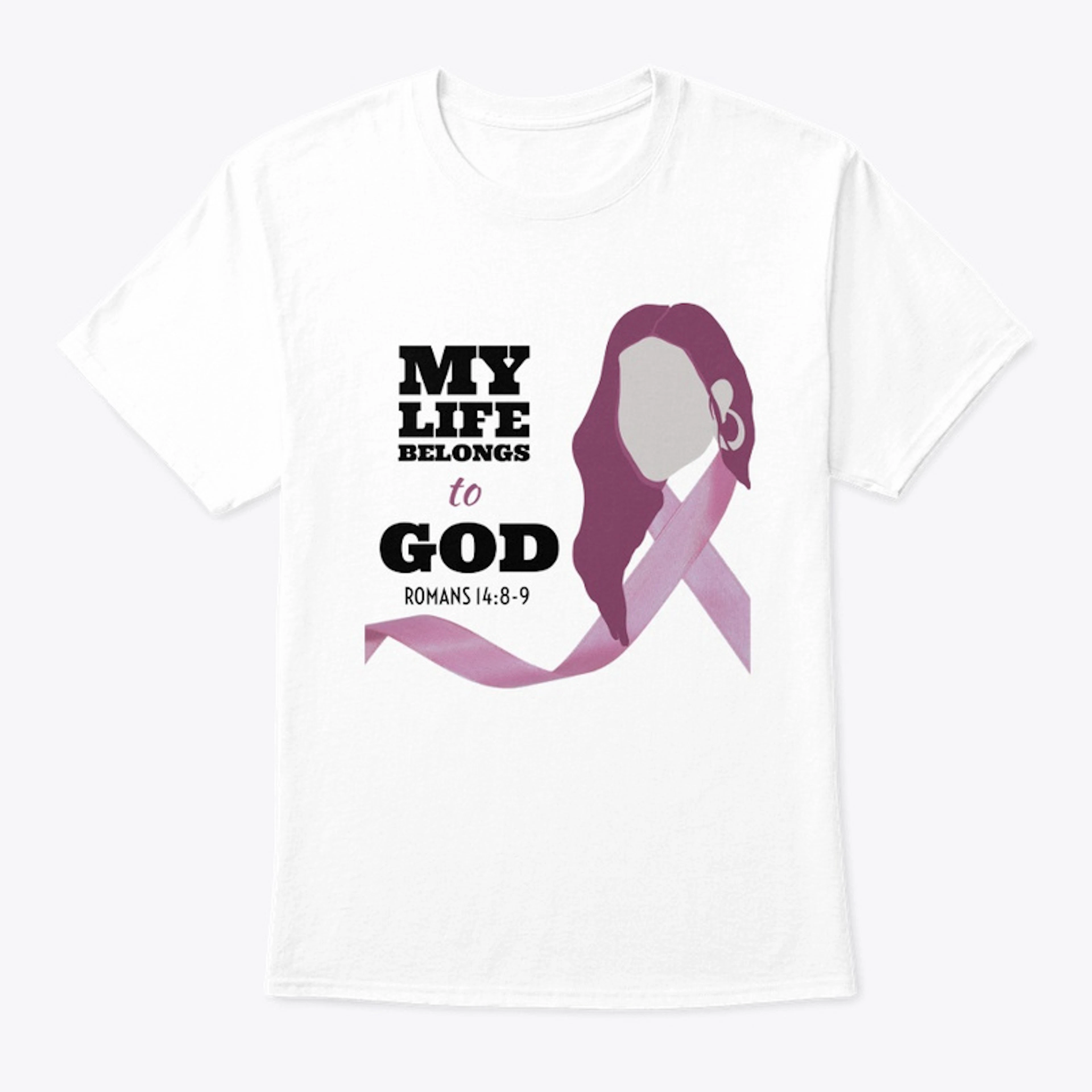 I belong to God. Breast Cancer Awareness